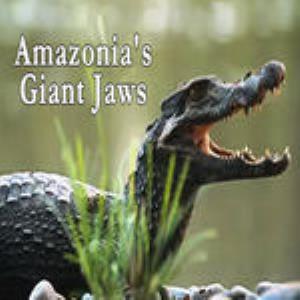 Amazonia's Giant Jaws's Poster