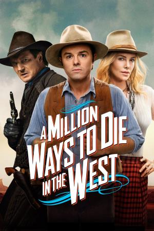 A Million Ways to Die in the West's Poster