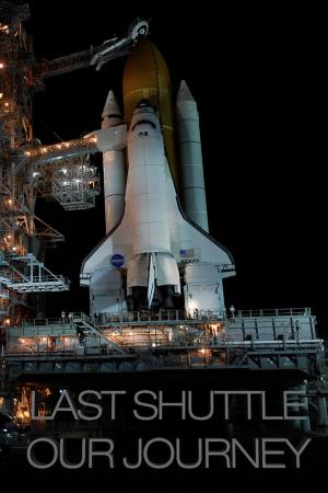 Last Shuttle: Our Journey's Poster
