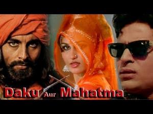 Daku Aur Mahatma's Poster