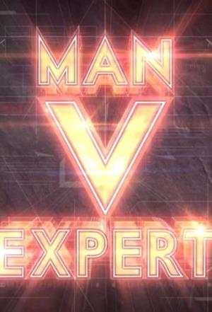 Man vs Expert's Poster