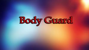 Body Guard's Poster