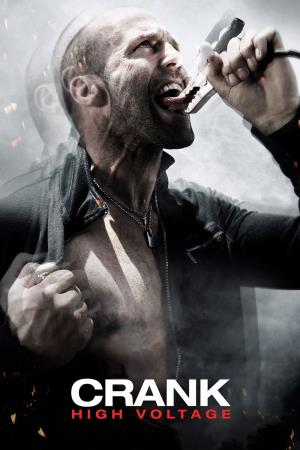 Crank: High Voltage's Poster