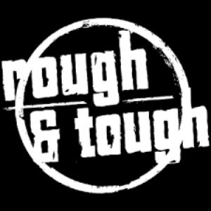 Rough & Tough's Poster