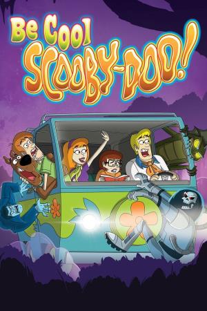 Be Cool Scooby-Doo!'s Poster