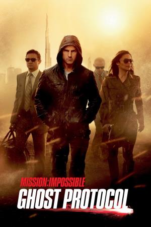 Mission: Impossible - Ghost Protocol's Poster