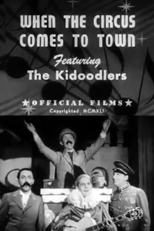 The Circus Comes To Town's Poster