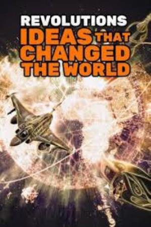 Revolutions: Ideas That Changed The World's Poster