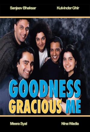 Goodness Gracious Me's Poster