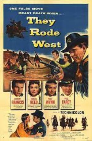 They Rode West's Poster