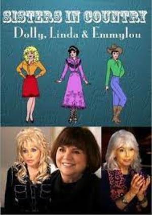 Sisters in Country: Dolly, Linda and Emmylou's Poster