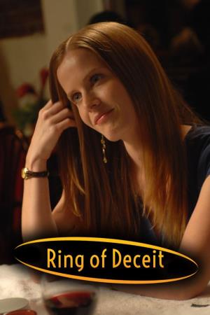 Ring Of Deceit's Poster
