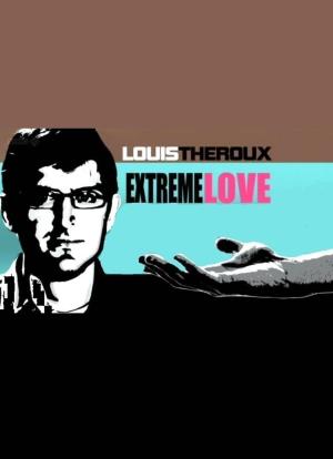 Louis Theroux: Extreme Love Autism's Poster