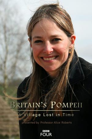 Britain's Pompeii: A Village Lost in Time's Poster