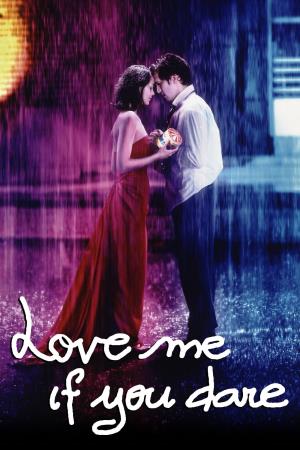 Love Me If You Dare's Poster