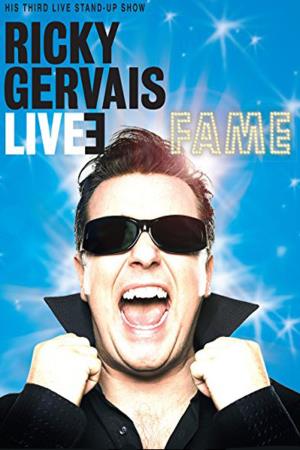 Ricky Gervais - Fame's Poster