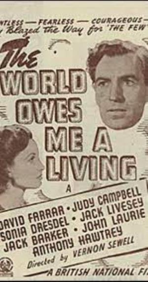 The World Owes Me A Living's Poster