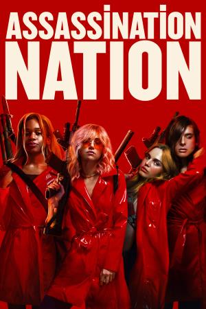 Assassination Nation's Poster