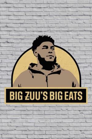 Big Zuu's Big Eats's Poster