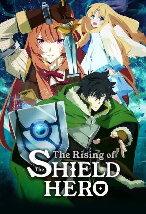 The Rising of the Shield Hero's Poster