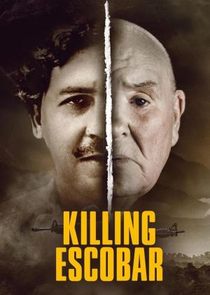 Killing Escobar's Poster