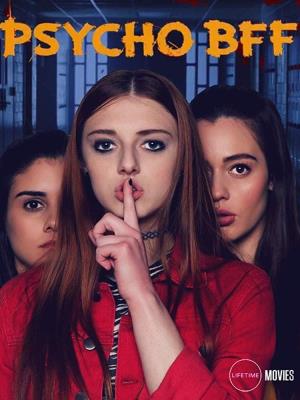 Psycho BFF's Poster