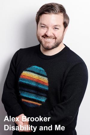 Alex Brooker: Disability and Me's Poster