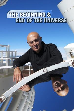 The Beginning and End of the Universe's Poster