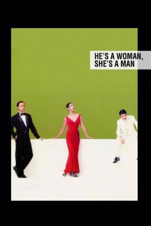 She's a Man. He's a Woman's Poster