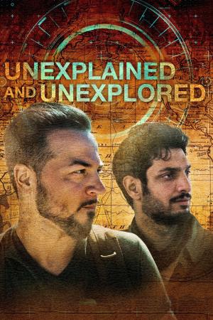 Unexplained And Unexplored's Poster