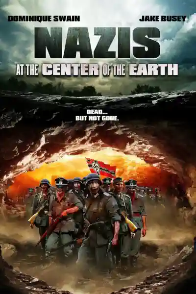 Nazis At The Center Of The Earth's Poster