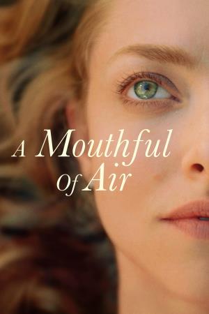 A Mouthful Of Air's Poster