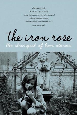 The Iron Rose's Poster