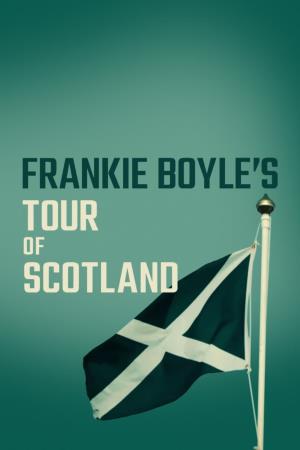 Frankie Boyle's Tour of Scotland's Poster