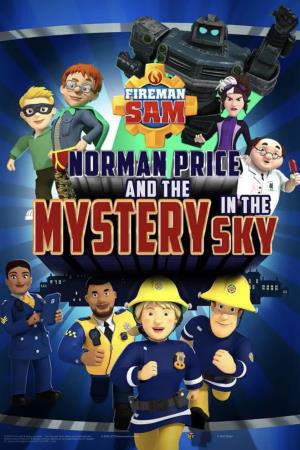 Fireman Sam: Norman and The Mystery In The Sky's Poster