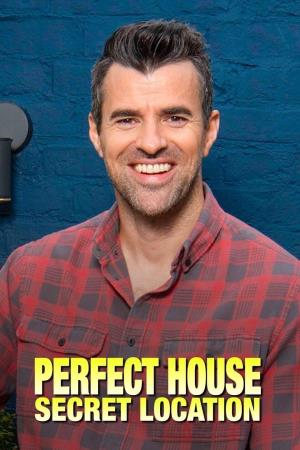 Perfect House, Secret Location's Poster
