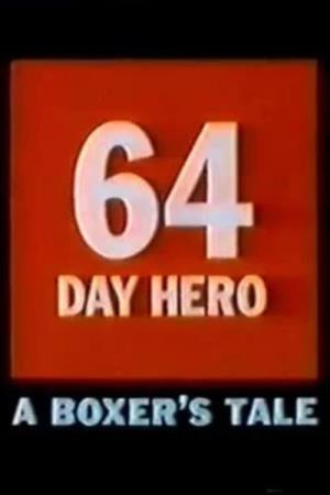 64 Day Hero: A Boxer's Tale's Poster