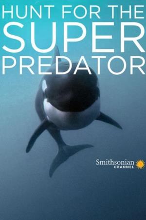 Deep-Sea Super Predator's Poster