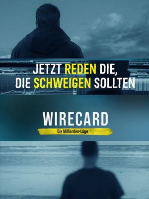 Wirecard - La truffa del secolo's Poster