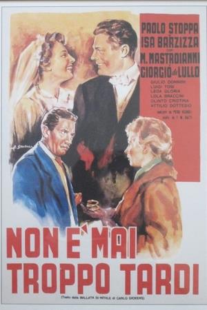 Non e' mai troppo tardi's Poster