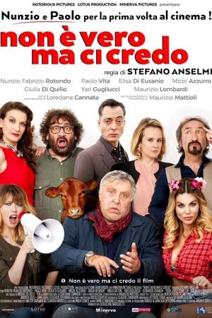 Non e' vero... ma ci credo's Poster