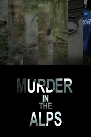 Murder in the Alps's Poster