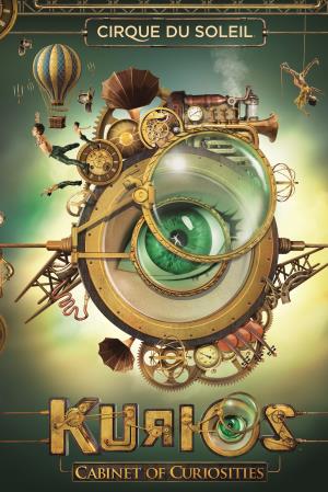Cirque Du Soleil Kurios's Poster