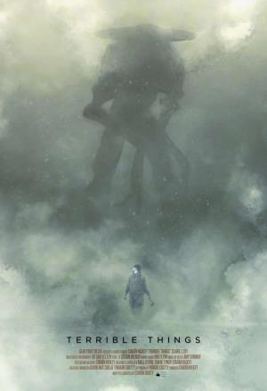Terrible Things's Poster