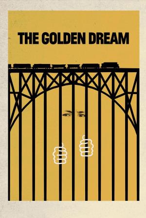 The Golden Dream's Poster