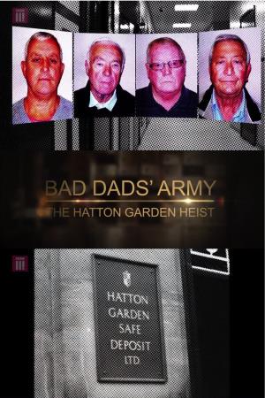 The Hatton Garden Heist's Poster