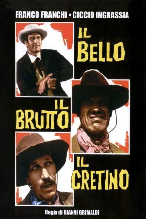 Il bello, il brutto, il cretino's Poster