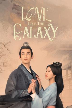 Love Like the Galaxy's Poster