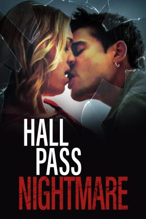 Hall Pass Nightmare's Poster