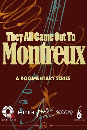 They All Came Out to Montreux's Poster